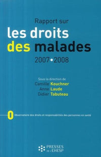 Rapport sur les droits des malades 2007-2008