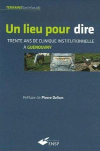 Un lieu pour dire