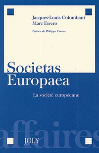 Societas Europaea. La Société Européenne