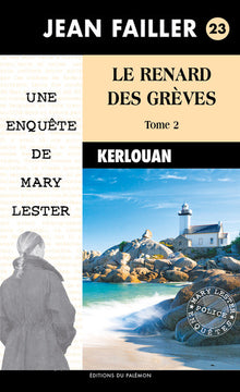 Le Renard des grèves, tome 2