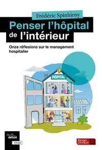 Penser l'hôpital de l'intérieur