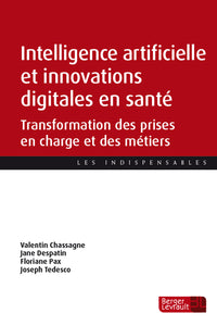 Intelligence artificielle et innovations digitales en santé