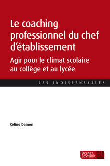 Le coaching professionnel du chef d'établissement