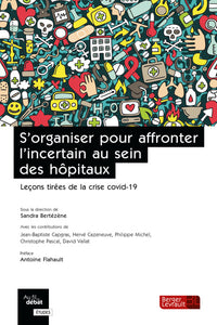 S'organiser pour affronter l'incertain au sein des hôpitaux