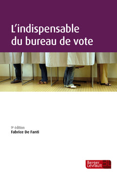 L'indispensable du bureau de vote (9e éd.)