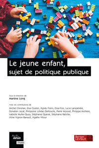 Le jeune enfant, objet de politique publique