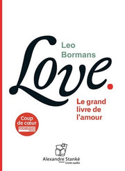 Love : Le grand livre de l'amour