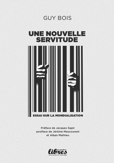Une nouvelle servitude