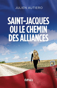 Saint-Jacques ou le chemin des alliances