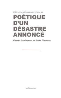 Poétique d'un désastre annoncé