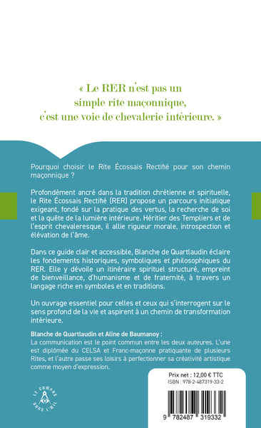 Pourquoi la Franc-Maçonnerie au Rite Écossais Rectifié ? (RER)