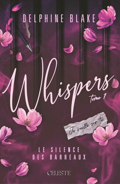 WHISPERS : 1 - LE SILENCE DES BARREAUX