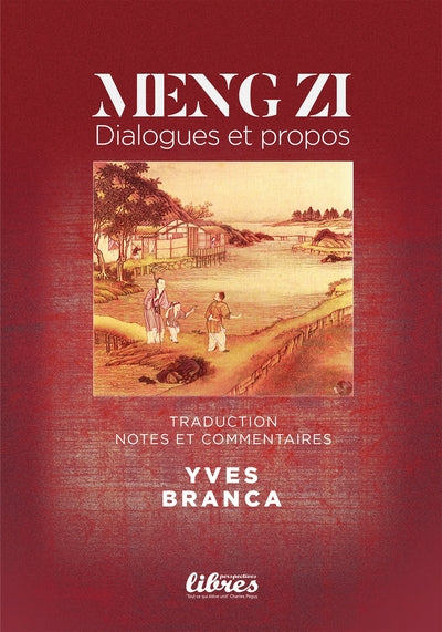 Meng Zi, dialogues et propos