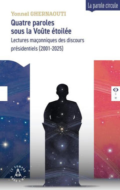 Quatre paroles sous la Voûte étoilée
