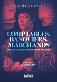 Comptables, banquiers et marchands
