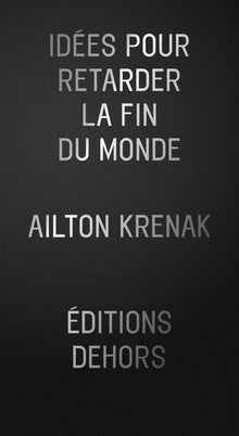 Idées pour retarder la fin du monde