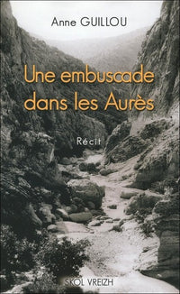 Une embuscade dans les Aurès