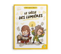 C'est quoi déjà ? Le siècle des Lumières