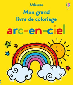 Mon grand livre de coloriage arc-en-ciel