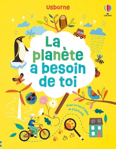 La planète a besoin de toi - Activités