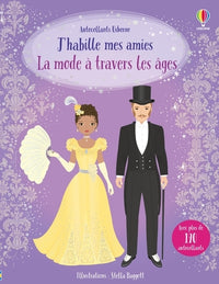 J'habille mes amies - La mode à travers les âges