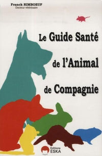 Le guide santé de l'animal de compagnie