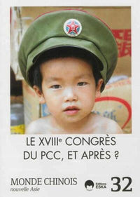 Le XVIII e Congrès du PCC et après
