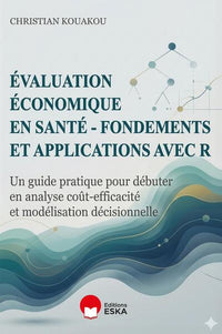 Évaluation économique en santé-fondements et applications avec R
