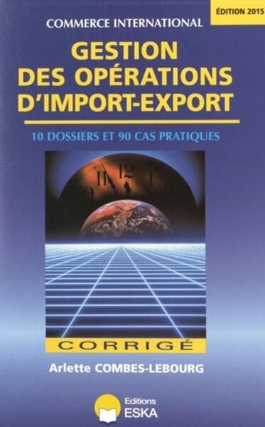 Gestion des opérations d'import-export - Corrigé