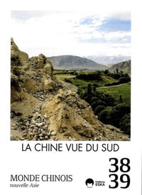 MONDE CHINOIS 38 39 LA CHINE VUE DU SUD