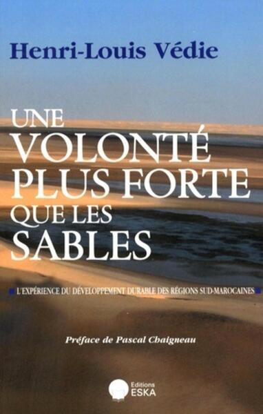 Une volonté plus forte que les sables