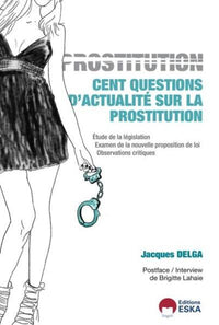 100 questions d'actualité sur la prostitution