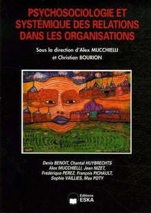 Psychosociologie et systémique des relations