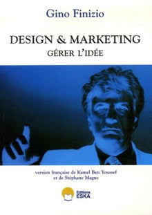 Design et marketing : Gérer l'idée