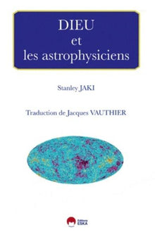 Dieu et les astrophysiciens