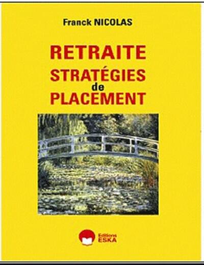 Retraite : stratégies de placement