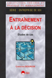 Entraînement à la décision - Étude de cas