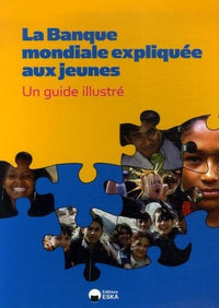 Banque mondiale expliquée aux jeunes