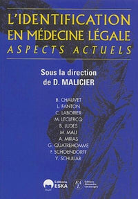 Identif. Médecine légale : Aspects actuels