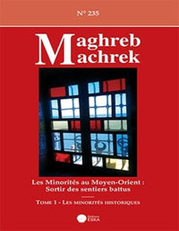Les minorités au Moyen-Orient - Sortir des sentiers battus - Tome 1