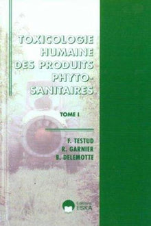 TOXICO. HUMAINE DES PRODUITS PHYTO SANITAIRE