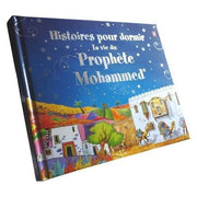 Histoires pour dormir - Ma vie du Prophète Muhammad