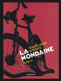 La Mondaine - Tome 1