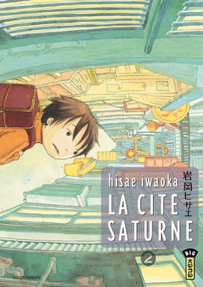 La Cité Saturne - Tome 2
