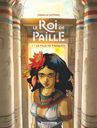 Le roi de paille - La fille de Pharaon