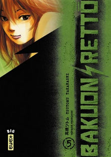 Bakuon Rettô - Tome 5