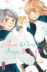 Love, be loved Leave, be left  - Tome 12