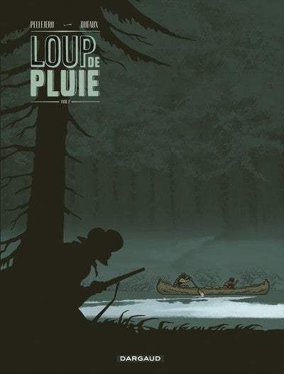 Loup de pluie - Tome 2