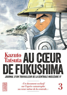 Au coeur de Fukushima - Tome 3