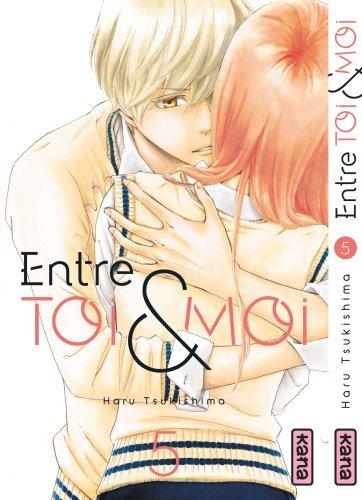 Entre toi et moi - Tome 5